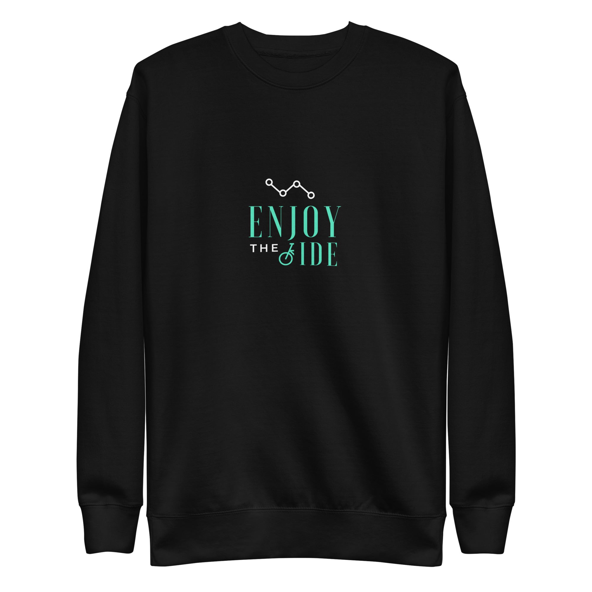 Enjoy The Ride Unisex Premium Sweatshirt